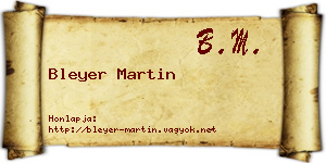 Bleyer Martin névjegykártya